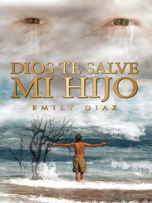cover image of Dios Te Salve Mi Hijo